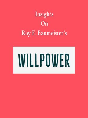 cover image of Insights on Roy F. Baumeister's Willpower